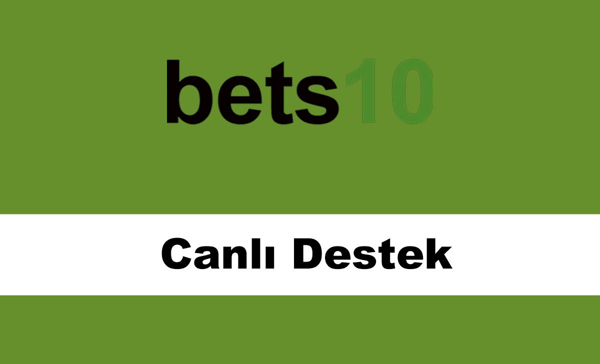 bets10canlıdestek