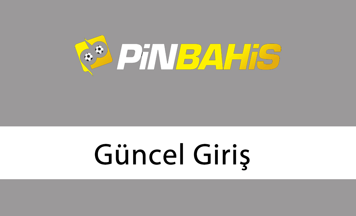 pinbahisgüncelgiriş