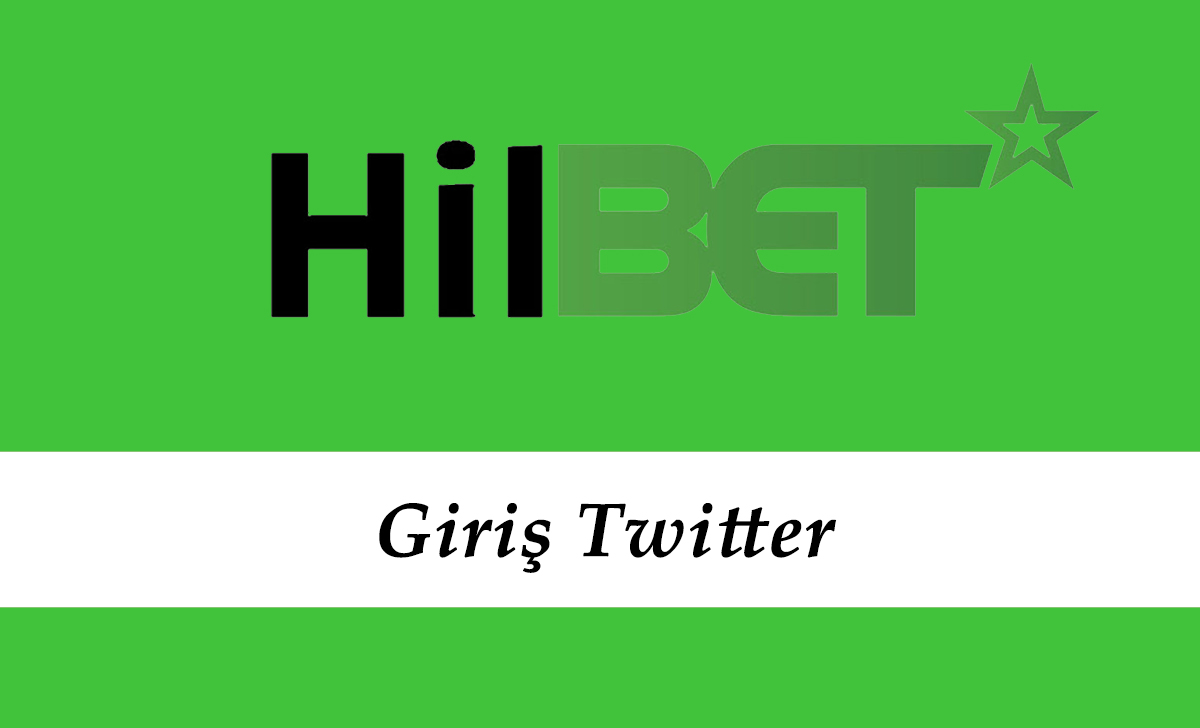 Hilbet Giriş Twitter