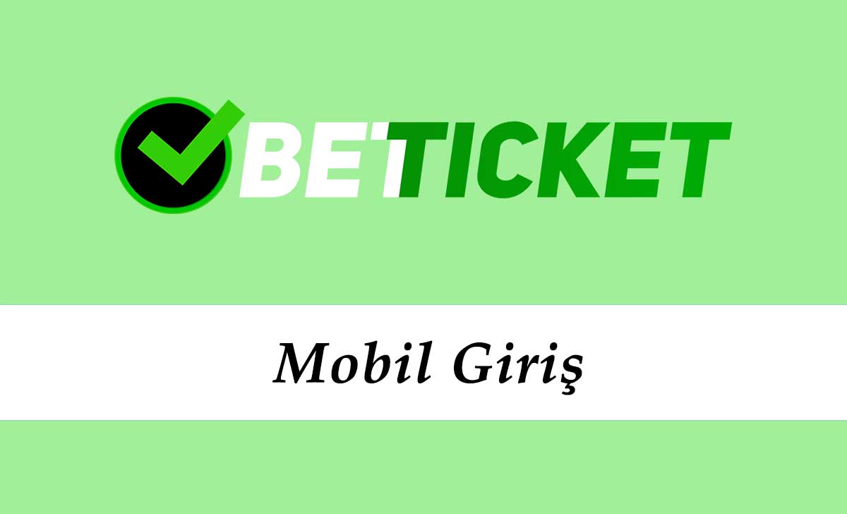 Betticket Mobil Giriş