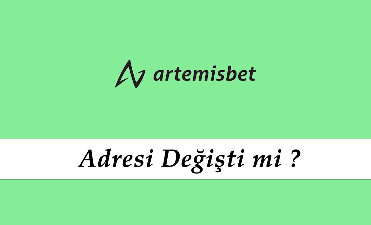 Artemisbet Adresi Değişti mi?