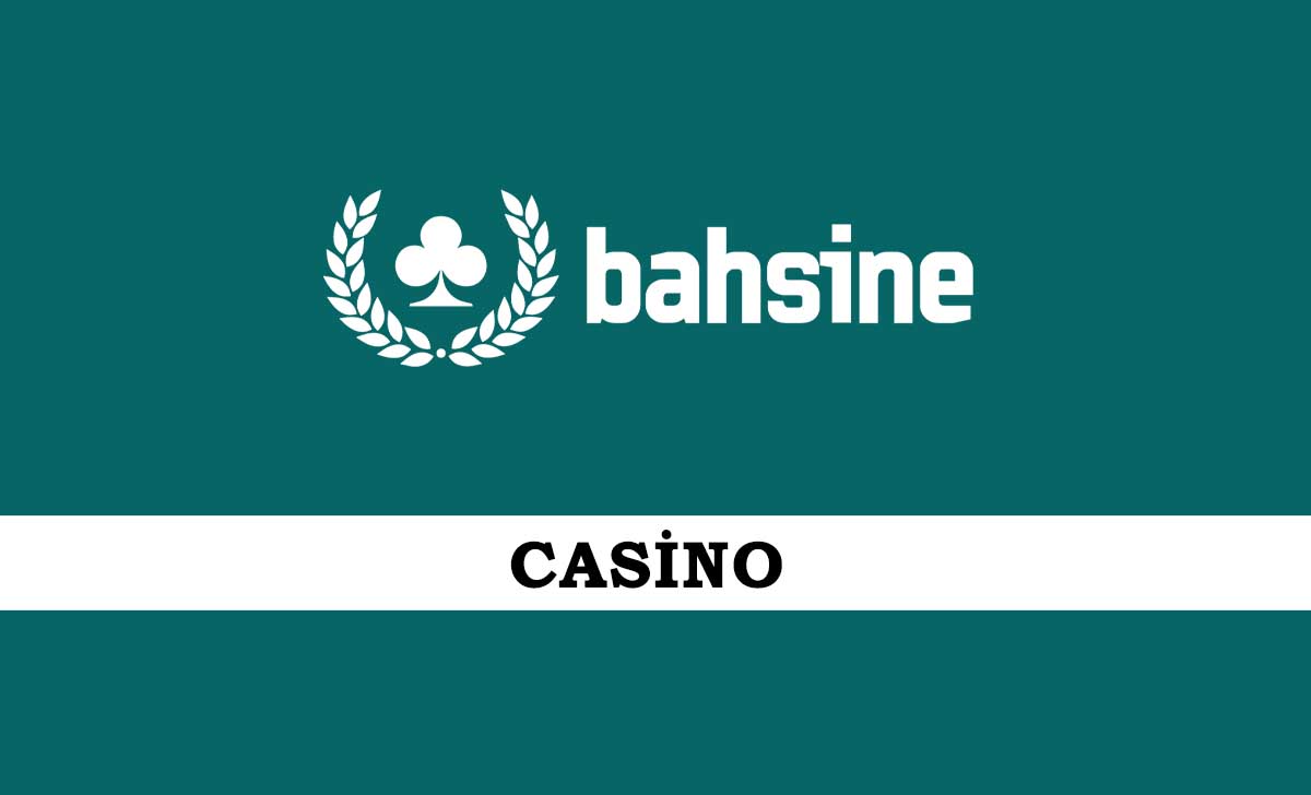 Bahsine Casino