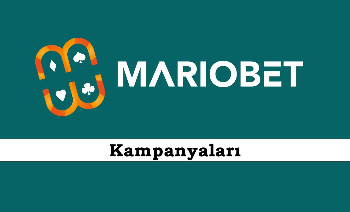 Mariobet Kampanyaları