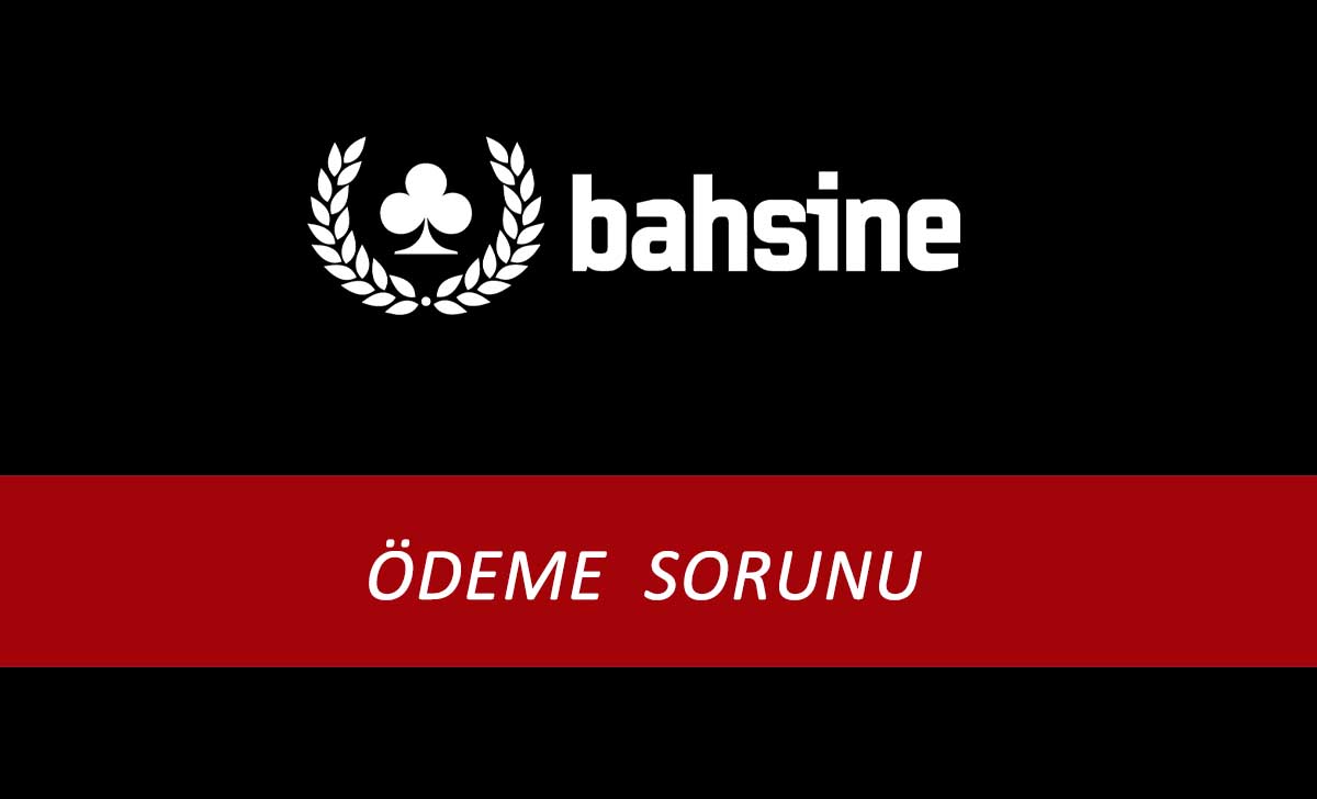 Bahsine Ödeme Sorunu