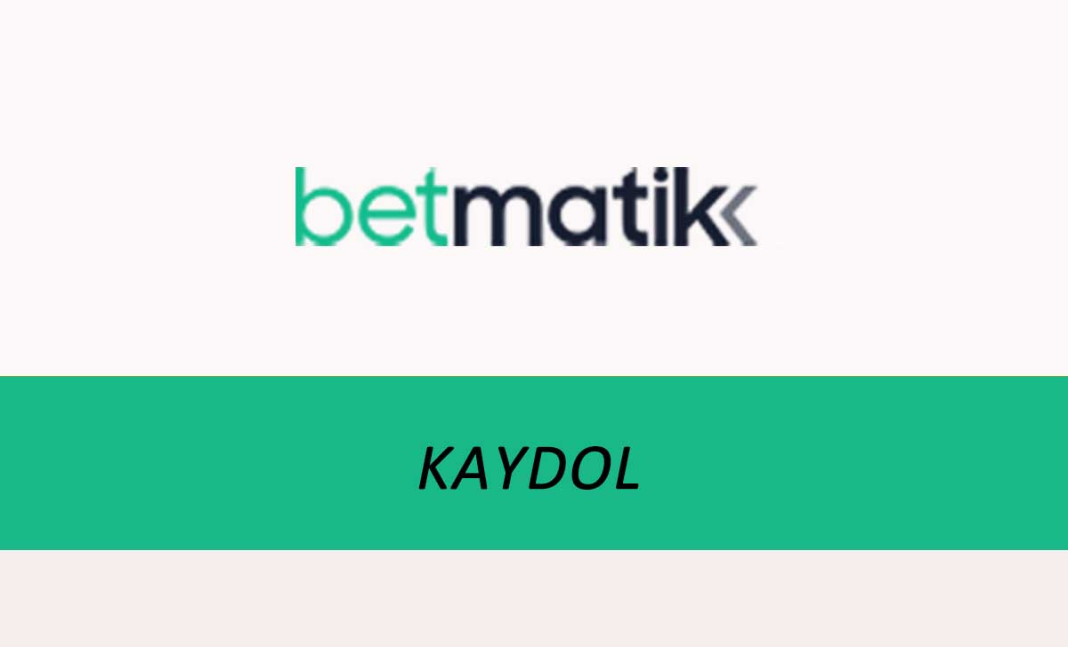 Betmatik Kaydol