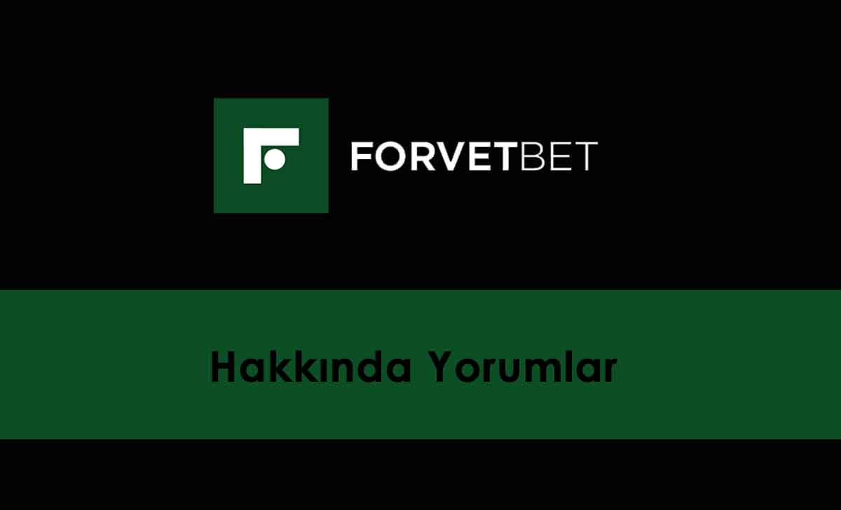 Forvetbet Hakkında Yorumlar