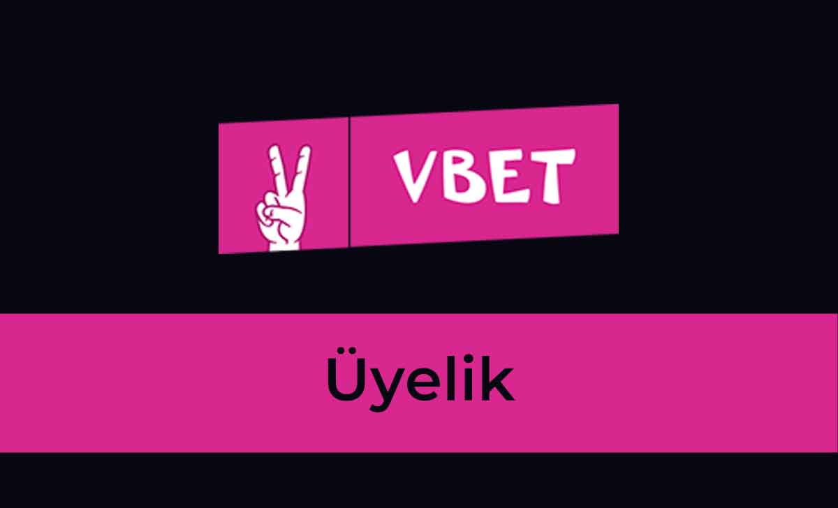 Vbet Üyelik