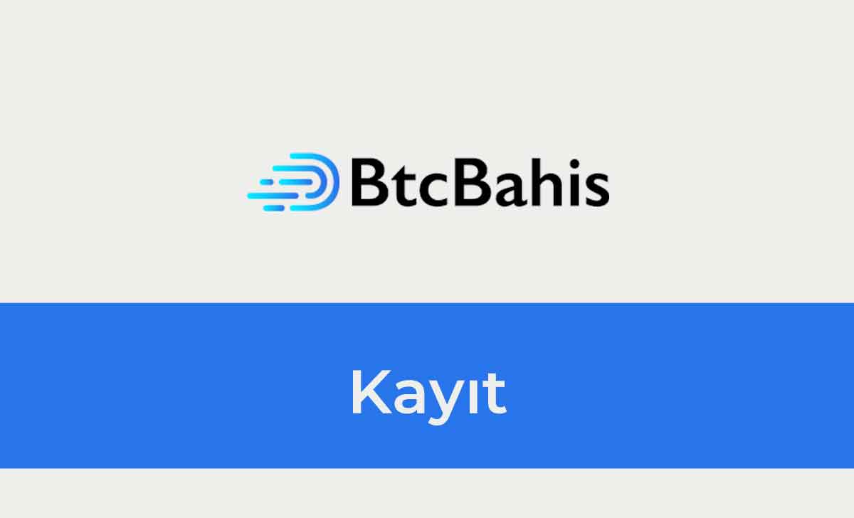 Btcbahis Kayıt