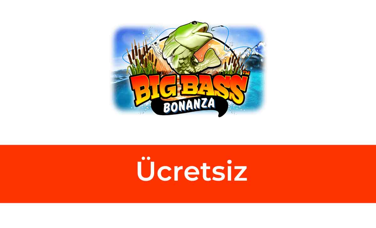 Big Bass Bonanza Ücretsiz